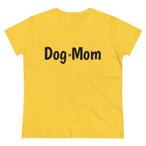 Big Paw Dog Mom Women's Midweight Cotton Tee